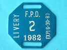 LIVERY F.P.D. 2 1982 EXP.6-30-83 (  For Details, Please See Photo ) ! - Other & Unclassified