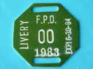 LIVERY F.P.D. 00 1983 EXP16-30-84 (  For Details, Please See Photo ) ! - Other & Unclassified