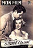 Mon Film  416 11/8/1954  Catherine Et Son Amant  Virginia Mayo Steve Cochran Daniel Gélin Jean-Claude Pascal - Cinéma/Télévision