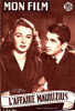 Mon Film  418 25/8/1954  L´affaire  Maurizius -  Daniel Gélin Eléonora Rossi-Drago Stewart Granger Deborah Keer - Cinéma/Télévision