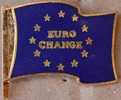 EURO CHANGE - DRAPEAU - EUROPE - Banques