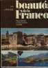 Beauté De La France  Larousse  Provence Côte D'Azur Corse  ++++TBE++++ - Encyclopedieën