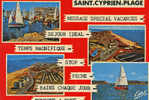 SAINT-CYPRIEN PLAGE - LA COTE VERMEILLE - Message Spécial Vacances : Séjour Idéal, Temps Magnifique..- Circulée En 1974 - Saint Cyprien