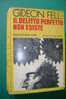 PDO/20 G.Fell IL DELITTO PERFETTO NON ESISTE Mondadori Omnibus I^ Ed. 1976 - Policiers Et Thrillers