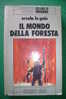 PDO/23 U.Le Guin IL MONDO DELLA FORESTA Ed.Nord I^ Ed.1977 - Ciencia Ficción Y Fantasía