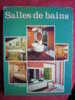 CH. MASSIN - Décoration Intérieur - Intérieurs Anciens - Mobilier Rustique - Salles De Bains - Decorazione Di Interni