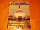 Revue Air Actualités N° 514 De Août 1998 : Setamca , Avord....   2 Scans - Flugzeuge