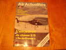 Revue Air Actualités N° 513 De Juillet 1998 : Hélicoptères Parisis, SCCOA, Escadron De Chasse 2 Scans - Aerei