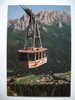 TRENTO - VIGO DI FASSA - FUNIVIA DEL CATINACCIO   NON VIAGGIATA  COME DA FOTO - Funicular Railway