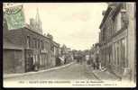 CPA  ANCIENNE- FRANCE- ST-JUST-EN-CHAUSSÉE (60)- LA RUE DE BEAUVAIS EN GROS PLAN AVEC ANIMATION- COMMERCES - Saint Just En Chaussee