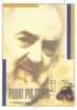 Filatelia -  PADRE PIO SANTO ANNO 2002  SPECIALE OFFERTA DI FOLDERS EMESSI DALLE POSTE ITALIANE - Presentation Packs