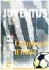 Filatelia - JUVENTUS  CAMPIONE D'ITALIA   ANNO 2003  SPECIALE OFFERTA DI FOLDERS EMESSI DALLE POSTE ITALIANE - Pochettes
