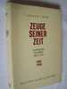 ZEUGE SEINER ZEIT Chanoine Eugène Muller 1861-1948-Joseph ZEMB EDITIONS ALSATIA COLMAR- - Biografía & Memorias