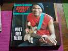 THE  ROBERT  CRAY  BAND  °   WHO' S  BEEN  TALKIN - Autres - Musique Anglaise