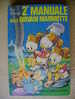 PT/28 Walt Disney 2° MANUALE DELLE GIOVANI MARMOTTE 1977 Mondadori - Disney