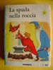 PT/34 Stella D´oro Walt Disney LA SPADA NELLA ROCCIA Mondadori 1969 - Disney