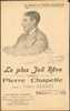 LES OEUVRES DE PIERRE CHAPELLE   " LE PLUS JOLI  REVE  "  1911 ?? - Chansonniers