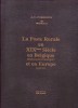 LA POSTE RURALE AU XIXème Siècle En Belgique & Europe - RELIE N°87/100 - Autres & Non Classés