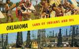 OKLAHOMA  -  Land Of Indians And Oil  -  Greetings  From  Oklahoma - Andere & Zonder Classificatie