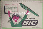 Buvard BIC - J'écris Propre Avec... La Pointe BIC (d'après Georges Amalric) - Stationeries (flat Articles)