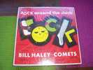 BILL  HALEY   °  THE  COMETS   ROCK  AROUND THE CLOK   REF  204 541 - Autres - Musique Anglaise