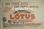 Buvard Par Temps Froid... Par Temps Humide... Les Pastilles LOTUS Sont Bienfaisantes - Essayez-les ! - Chemist's