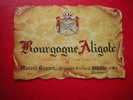 ETIQUETTE-BOURGOGNE ALIGOTE-APPELLATION CONTROLEE-MARCEL BOUVET NEGOCIANT-ELEVEUR  A MEURSAULT - Bourgogne