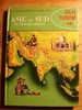 ATLAS ILLUSTRE - TOME 7  ASIE DU SUD ET PROCHE ORIENT LES ENCYCLOPEDIES DU LIVRE D´ OR EDITIONS DES DEUX COQS D´OR 1963 - Enzyklopädien