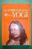 PDP/43  Paramahansa Yogananda AUTOBIOGRAFIA DI UNO YOGI Astrolabio-Ubaldini 1971 - History, Biography, Philosophy