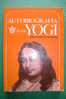 PDP/43  Paramahansa Yogananda AUTOBIOGRAFIA DI UNO YOGI Astrolabio-Ubaldini 1971 - Histoire, Biographie, Philosophie