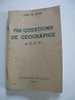 Questions De Géographie Au C.E.P ( 700 ) Par Jean Le Gouil Les Editions De L Ecole 1951 - 6-12 Years Old