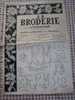 Revue :La Broderie  Lyonnaise Du 1er Mars 1950 N°1057 Feuille De 94 X 65  Cm Env Pliée En 4 - Otros & Sin Clasificación