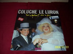 COLUCHE  LE LURON POUR LE MEILLEUR ET POUR LE RIRE  ALBUM  DOUBLE - Comiques, Cabaret
