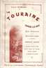 Louis DUMONT La Touraine à Travers Les âges (vers 1910)  Carte Et Plan Dépliants BBE - Centre - Val De Loire