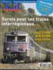 Rail Passion 161 Mars 2011 Les Trains Interrégionaux Les Z 27500 Et B 81500 Dvd La Belle Aventure Du TGV Partie 1 - Trenes