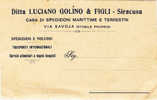 SIRACUSA  - Cartolina Pubblicitaria Casa Di Spedizioni Maritt. E Terrestri  " Ditta LUCIANO GOLINO & Figli "   27.9.1933 - Publicity