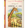 Rouge Et Or Lisbeth Au Zoo 1970 1ere Edition De Jaap Ter Haa - Bibliothèque Rouge Et Or