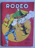 RODEO N° 279 LUG MIKI LE RANGER - TEX WILLER - Rodeo