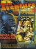 METAL HURLANT    AVENTURE  N°2 - Métal Hurlant