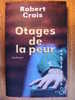 ROBERT CRAIS - OTAGES DE LA PEUR - BELFOND - NUITS NOIRES - 2003 - Jaquette Présente - Traduction Hubert Tezenas - Griezelroman