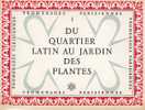 Collectif - Du Quartier Latin Au Jardin Des Plantes - Photos De Marcel Bovis -  Arts Et Métiers Graphiques 1948 - Paris