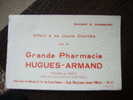 1  Buvard    PUB =   Grande  Pharmacie HUGUES - ARMAND - Alimentaire