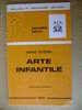 PW/14 Educazione Artistica - Arno Stern ARTE INFANTILE Armando Editore 1975 / Pedagogia - Medizin, Psychologie