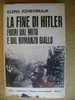 PW/25 Rzhevskaja LA FINE DI HITLER C.E.I.I Ed.1965 /prigionieri Di Guerra - Italiano