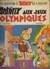 UDERZO  GOSCINNY      ASTERIX  AUX JEUX OLYMPIQUES      1972 - Asterix