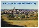 MONTCUQ - VUE GENERALE - PETIT PLIS D'ANGLE - Montcuq
