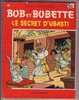 BOB ET BOBETTE - LE SECRET D UBASTI - Bob Et Bobette