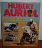 Hubert Auriol - Moi L´Africain - 1992. - Auto