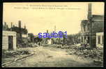 Sermaize-les-Bains -   La  Rue Bénard Et L'Hôtel De Ville    - Bataille De La Marne -  Guerre 1914-1918 -  Réf: 13446 - Sermaize-les-Bains