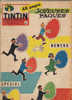 TINTIN N° 544 Du 26 Mars 1959. N° Spécial Joyeuses Pâques. Tintin Et Ses Amis En 1ère De Couverture.. - Kuifje
